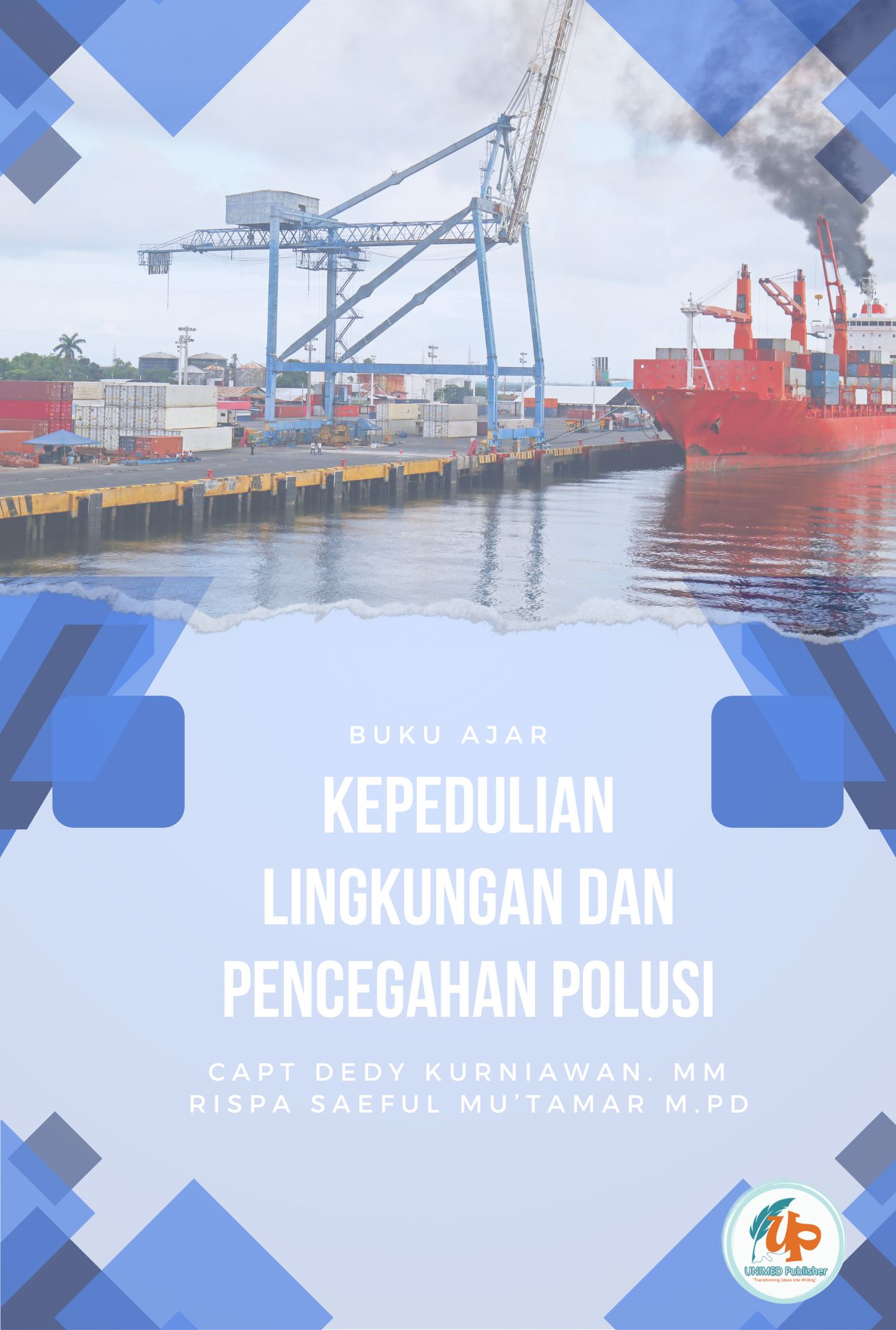 Buku Ajar : Kepedulian Lingkungan Dan Pencegahan Polusi